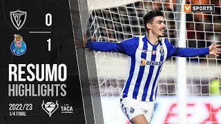 Highlights | Resumo: Ac. Viseu 0-1 FC Porto (Taça de Portugal 22/23)