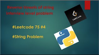 reverse string vowels | String problem | Leetcode problem| python | Leetcode 75