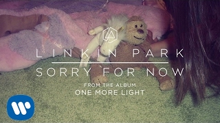 Sorry For Now (Official Audio) - Linkin Park