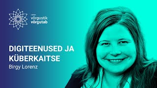 Digiteenuste ja küberkaitse valikkursused - Birgy Lorenz