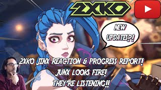 2XKO Jinx Trailer Reaction & Progress Report! JINX LOOKS FIRE! THEY'RE LISTENING!!