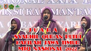 JUARA 1 SYARHIL QUR'AN PUTRI || KAFILAH JAWA TIMUR ||\