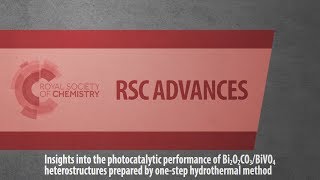 Insights into the photocatalytic performance of Bi2O2CO3/BiVO4 heterostructures prepared by...