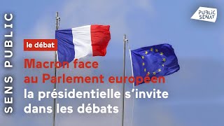 Macron face au Parlement européen : La présidentielle s'invite dans les débats