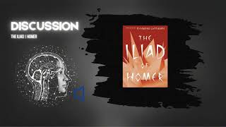 Discussion: Iliad of Homer