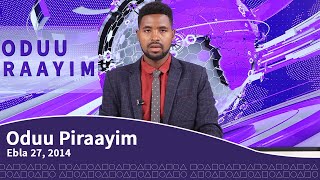 Oduu Piraayim Ebla 27-2014 | Prime Media