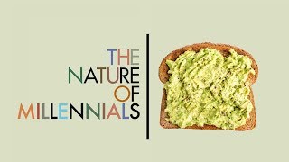 The Nature of Millennials (The Nature of Things parody)