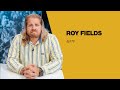 Interview with Roy Fields | Ep 170