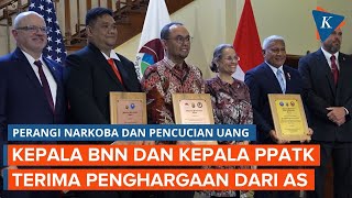 Kepala BNN dan Kepala PPATK Terima Penghargaan dari Badan Narkotika AS