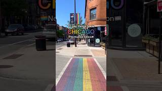 10 GAY THINGS TO DO IN CHICAGO (Gayborhood Edition)