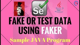 6. Sample JAVA Program Using FAKER API
