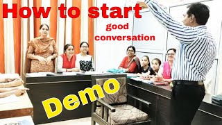 How to start your #conversation : #Demo #teacher #Interview