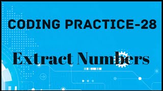 Coding Practice-28| Extract Numbers|#coding #nxtwave #nextwave #python #ccbp #codingpractice #list