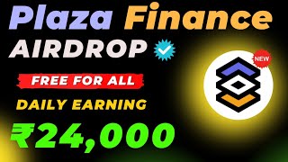 Plaza Finance Testnet Airdrop | Plaza Finance Airdrop Full Guide | Plaza Points Boost Trick**