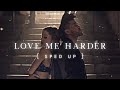 Ariana Grande ft. The weeknd - Love me harder (sped up)