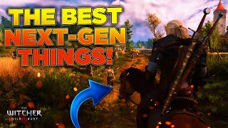 The Witcher 3 Next-Gen Best Things!
