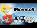 E3 2017 - Microsoft Live Reactions and Discussions