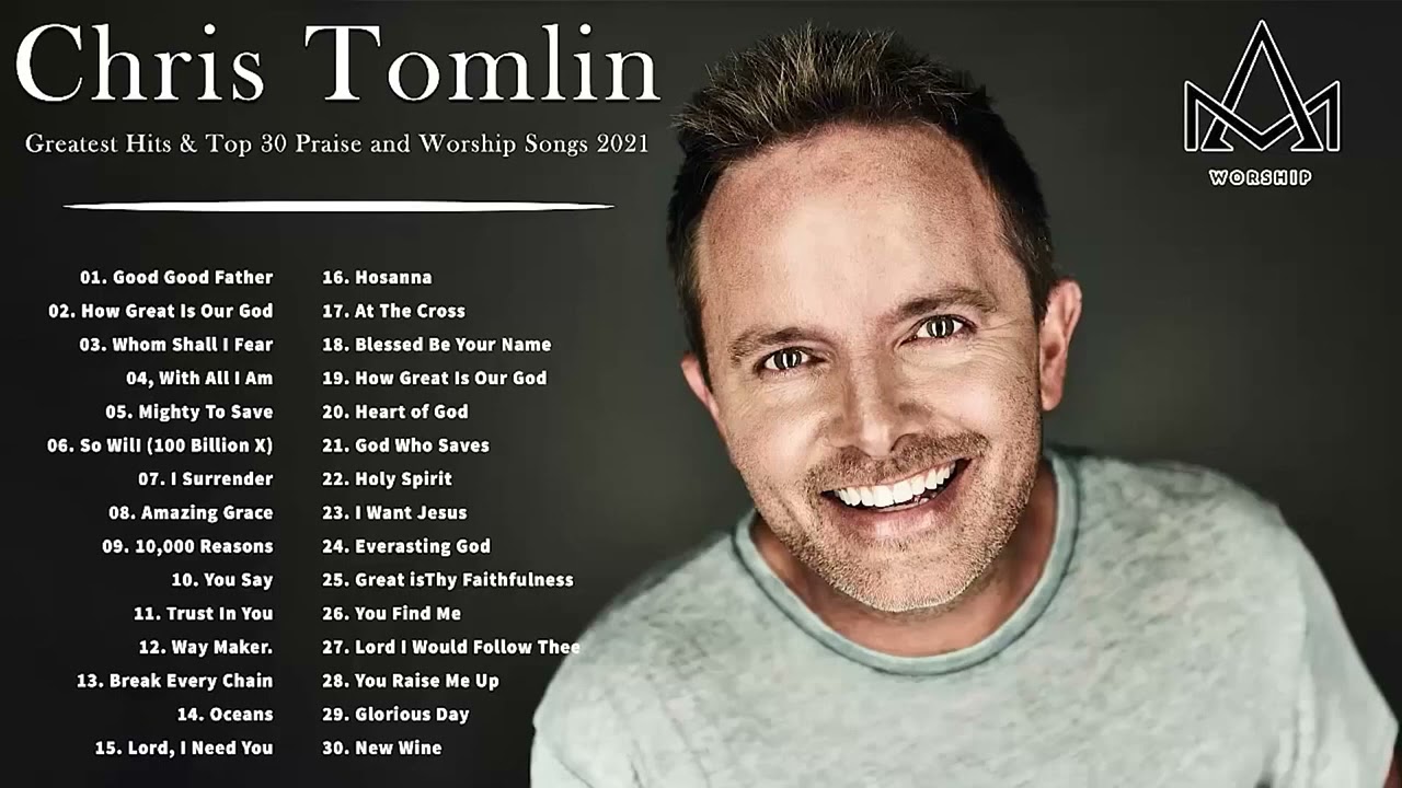 Chris Tomlin Greatest Hits Playlist 2022 | Best Christian Worship Music ...