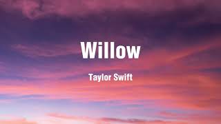 Taylor Swift - Willow (Lyric video)