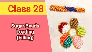 Class28🪡 ആരി Sugar Beads Loading Stitch | Malayalam Tutorial