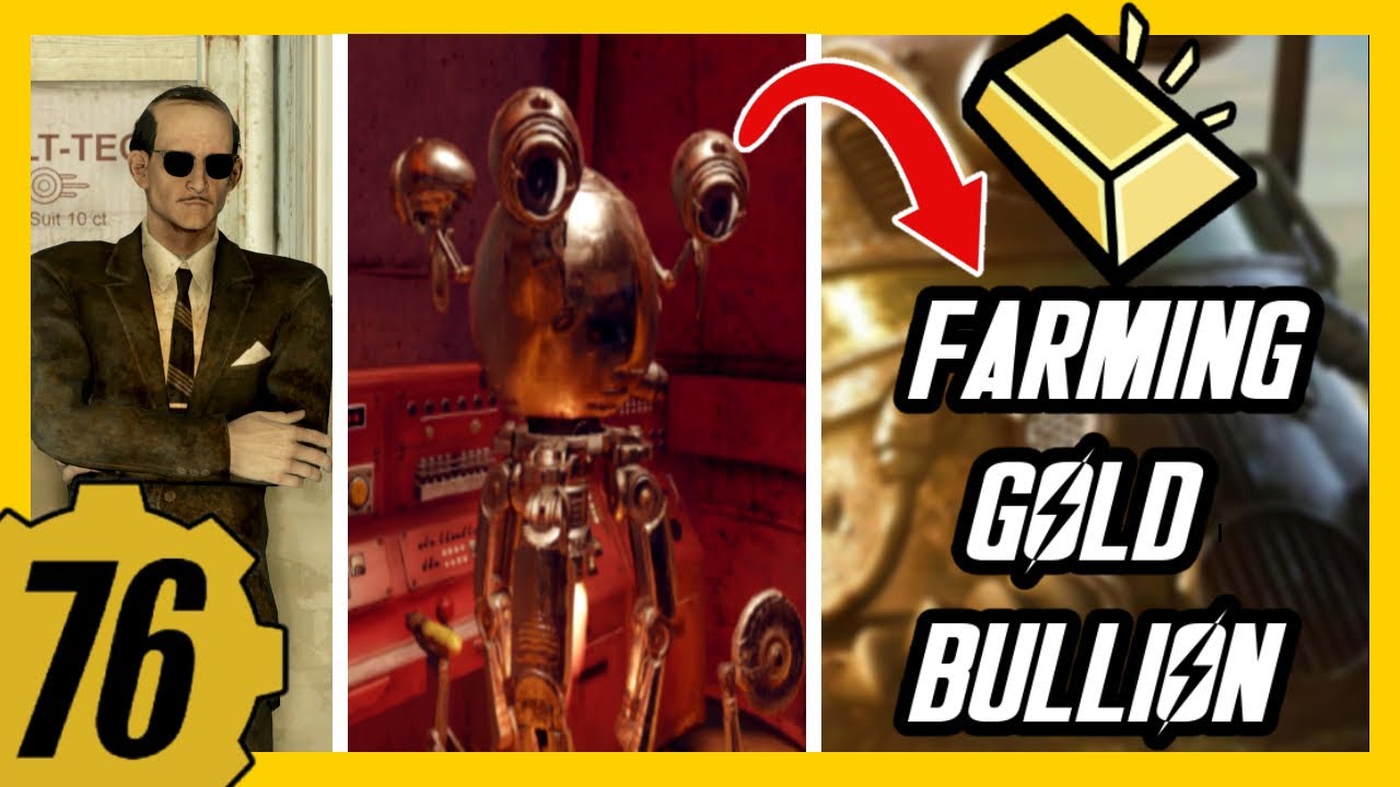 The Easiest Way To Get Gold Bullion In Fallout 76 - YouTube