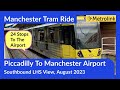 Manchester Metrolink Tram Ride - Piccadilly To Manchester Airport