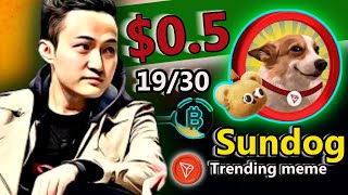 Sundog Trending Tron chain meme coin | Sundog crypto | crypto trend | #sundog $dogs