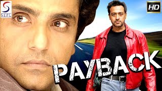 पेबैक - Payback ᴴᴰ | साउथ इंडियन हिंदी डब्ड़ फ़ुल एचडी मूवी