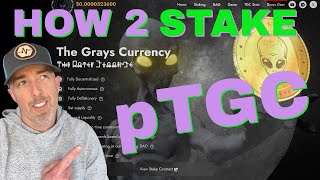 How 2 Stake pTGC - The Grays Currency on PulseChain