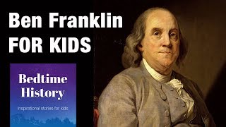 Benjamin Franklin For Kids (Audio Only)