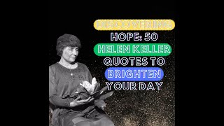 Hellen Keller These Quotes Change My Whole Life Watch Must @quotes_official