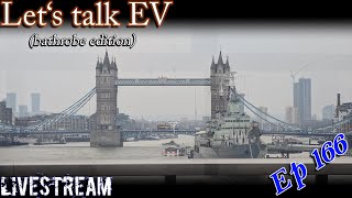 (live) Let's talk EV - STORY TIME - Our trip to London