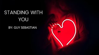 STANDING WITH YOU by GUY SEBASTIAN