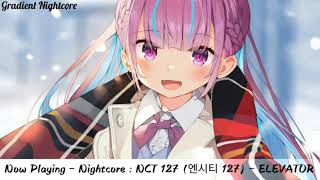 【Nightcore】→ NCT 127 (엔시티 127) - ELEVATOR