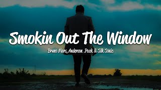 Bruno Mars - Smokin Out The Window (Lyrics) ft. Anderson .Paak, Silk Sonic