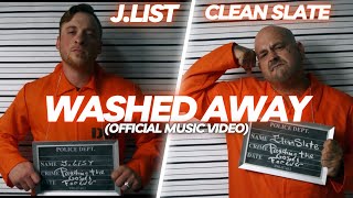 Washed Away (Official Music Video) J.List  Feat. Clean Slate #christianrap #newmusic