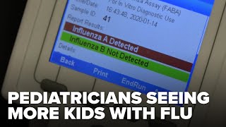 Pediatricians seeing more children testing positive for flu across state