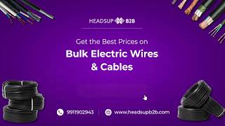 HeadsUp B2B - Your One-stop solution for bulk cables in best prices \u0026 seamless coordination.