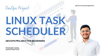 Linux Task Scheduler in Bash | Automate Cron Jobs Easily | @DevOpsWithUs | Prashant Gohel