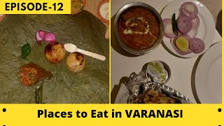 South Indian Food in Varnasi |  Where to eat in Sigra Varanasi | Hotels to Stay near Sigra