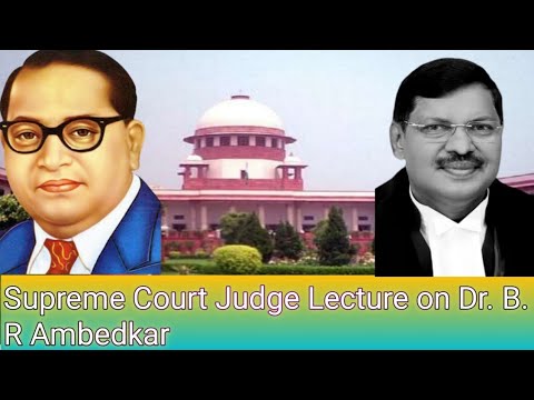 Supreme Court Judge Justice B. R. Gawai Lecture On Dr. B. R. Ambedkar ...