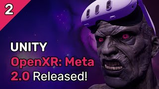 Upgrade to 'Unity OpenXR: Meta 2' - Part 2