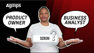 Product Owner VS Business analyst  dans scrum