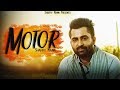 Motor (FULL SONG) - Sharry Mann | Parmish Verma | Full Song Releasing on 4 May
