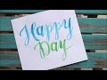 happy day brush lettering video tutorial