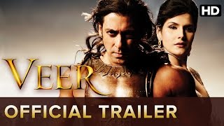 Veer | Official Trailer | Salman Khan, Zarine Khan, Mithun Chakraborty \u0026 Sohail Khan