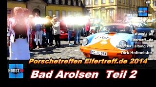 Jahrestreffen Porsche Elfertreff.de - Teil 2