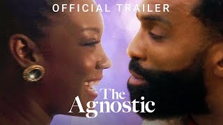 The Agnostic - Official Trailer