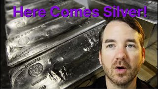 The Beginning of the BIG Silver Run is Finally Here