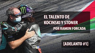 Forcada recuerda el talento de Kocinski y Stoner